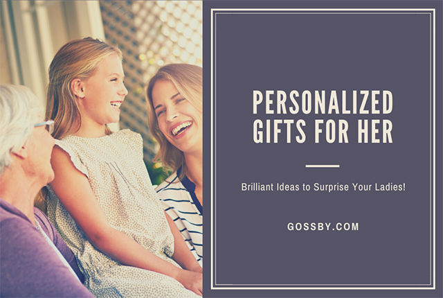 You’ll Thank Us For These 10 Personalized Gifts For Her!