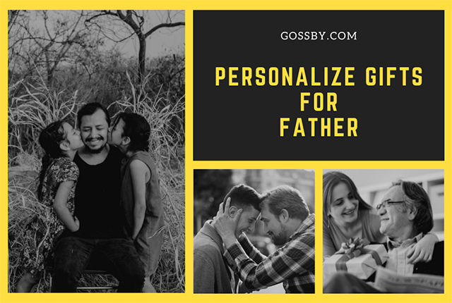 What are Customized Gifts for Dad That Will Surprise Him The Most?