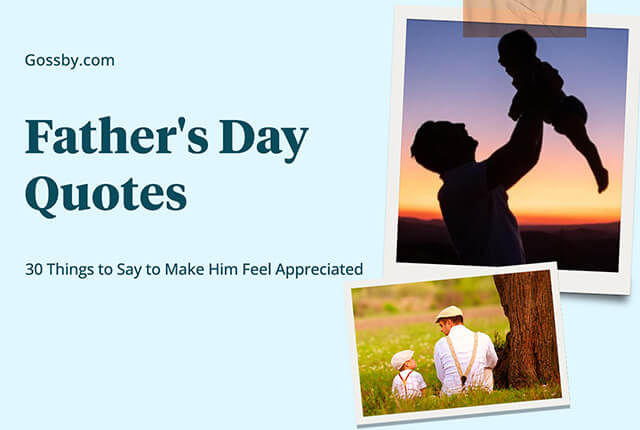 Top 30+ Touching Fathers Day Quotes & Sayings for Every Type of Father