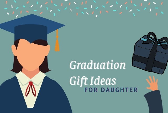 10 Graduation Gifts For Daughter to Celebrate Her Big Day