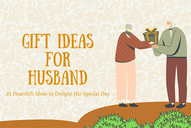 Top 25 Awesome Gift Ideas for Husband that Make Him Surprised