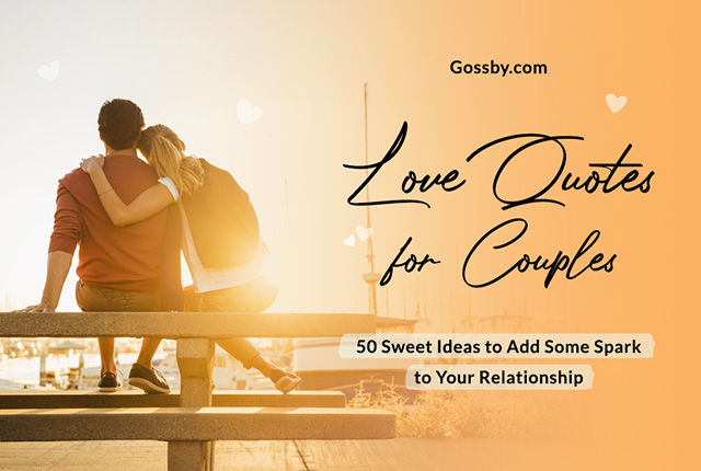50 Love Quotes for Couples To Express Your Deepest Emotions 