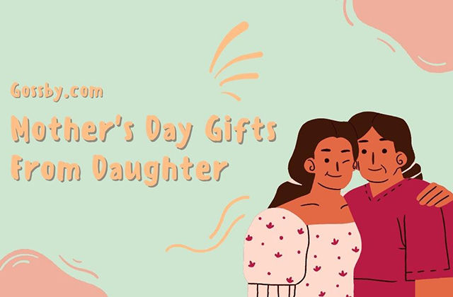 Top 20 Mother's Day Gifts From Daughter To Surprise Your Loving Mom (2023)