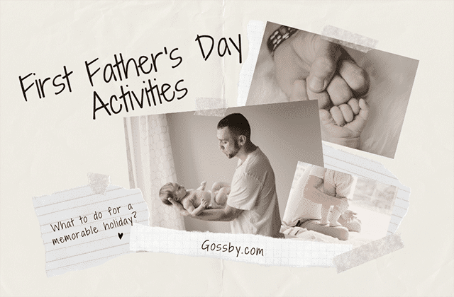 First Fathers Day Activities: 17 Things Should & Shouldn't Do