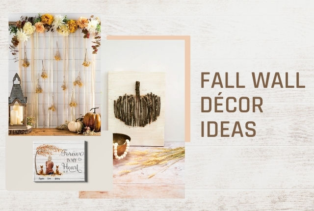 What Are The Best 10 Fall Wall Décor For Your Living Space?