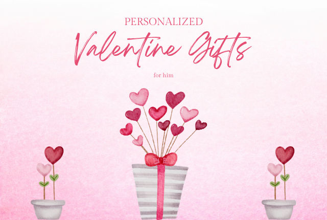 Valentine's Day Gifts, Custom Gifts For Him & Her