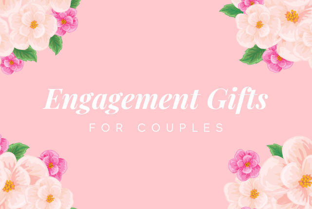 15 Perfect Gifts For Couple On Engagement To Start The Marriage Journey