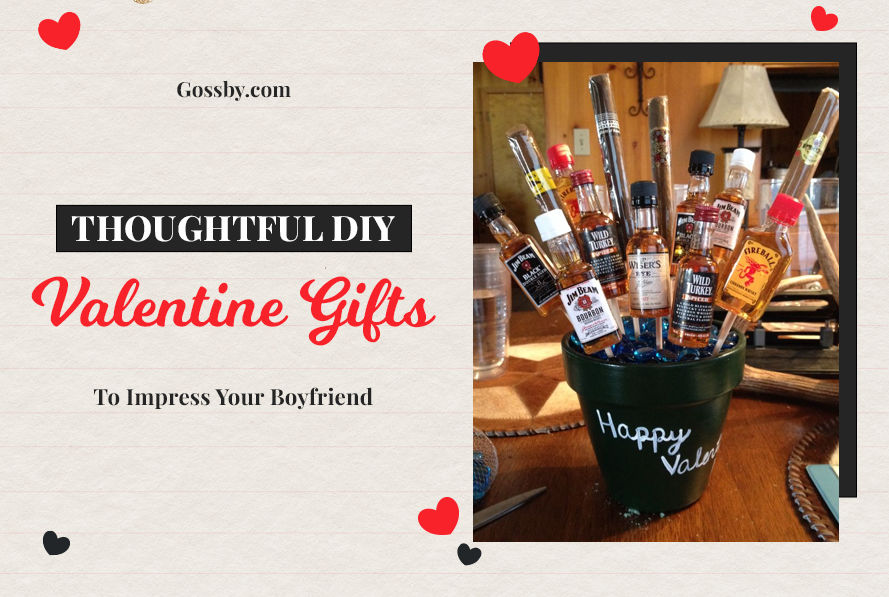 DIY Valentine’s Day Gifts For Boyfriend That He'll Appreciate