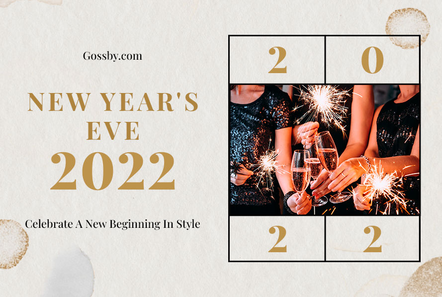 New Year’s Eve 2022: How To Celebrate In Style?