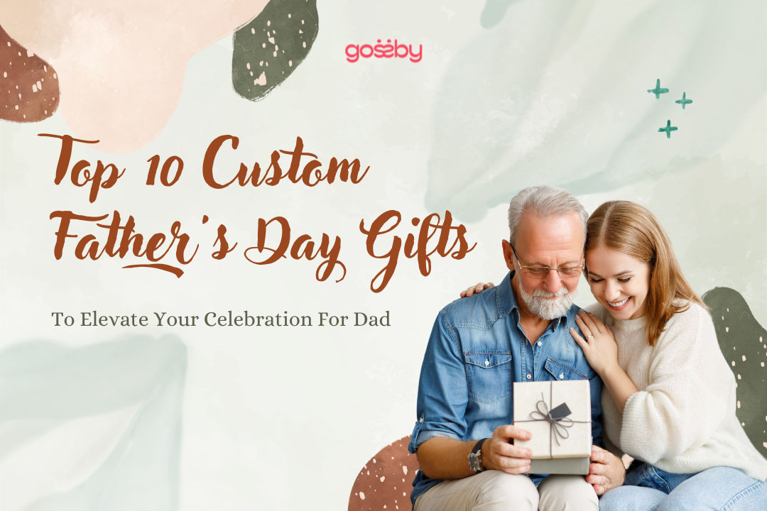 Top 10 Custom Father's Day Gifts To Elevate Your Celebration For Dad