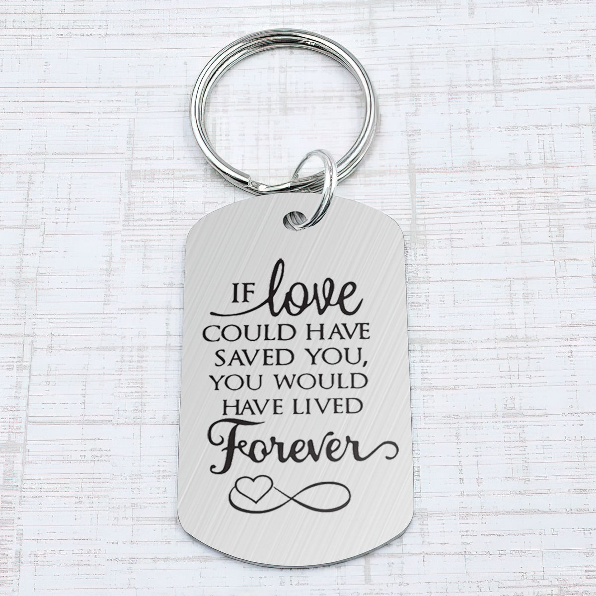 Photo Keychain - Memorial Pet - If Love Could Have Saved You - You Would Have Lived Forever - Custom Photo Keychain_4