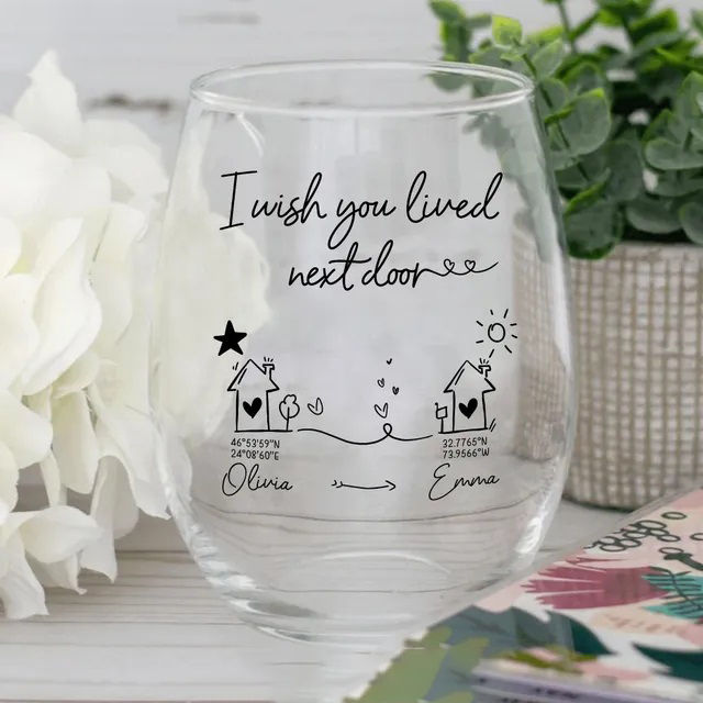 Stemless Wine Glass - Best Friends - I wish you lived next door_1