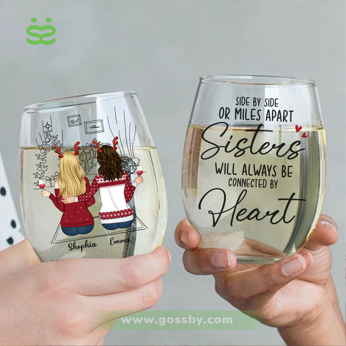 Wine Glass - Side by side or miles apart sisters will always be connected by heart H4