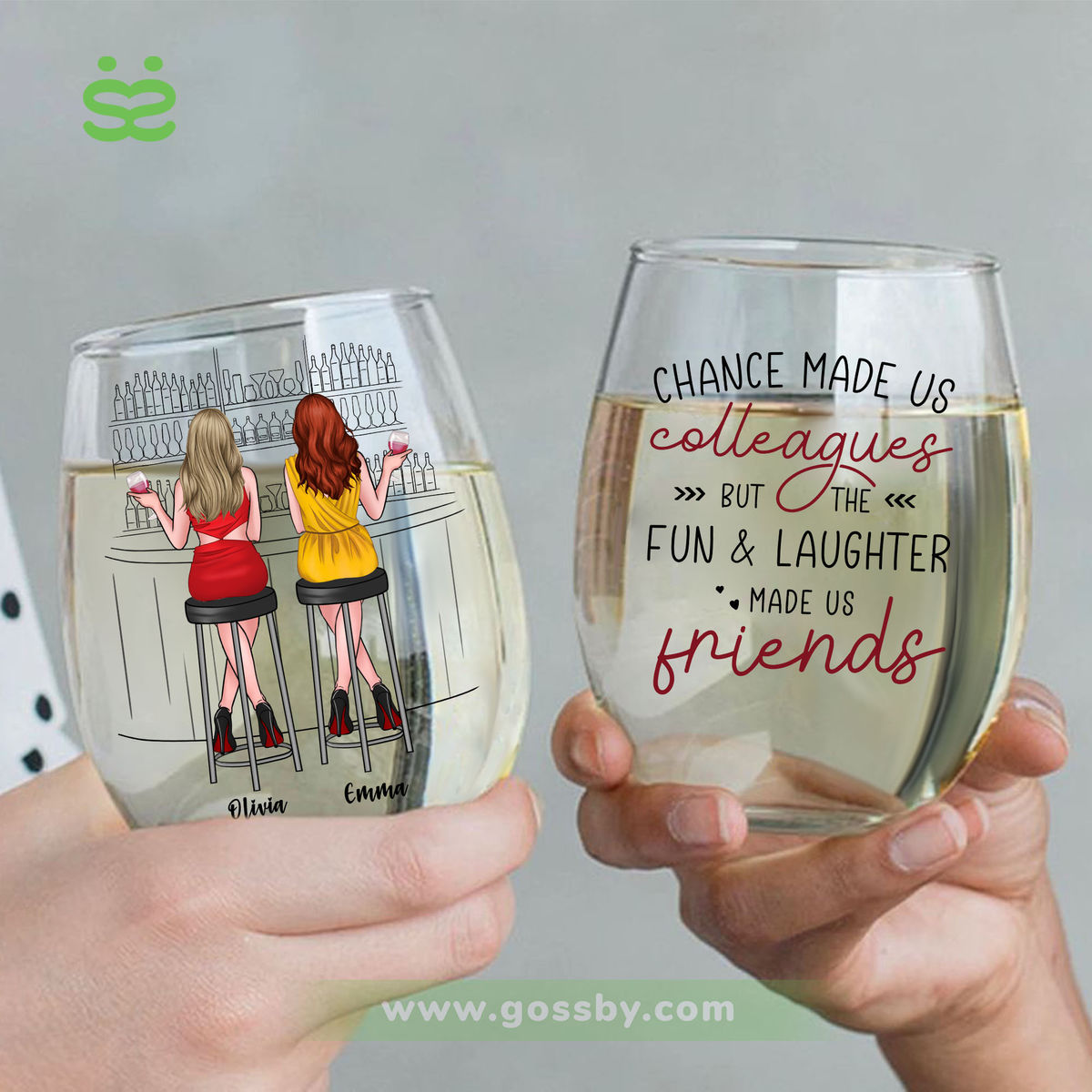 Wine Glass - Chance made us colleagues but the fun and laughter made us friends - V1