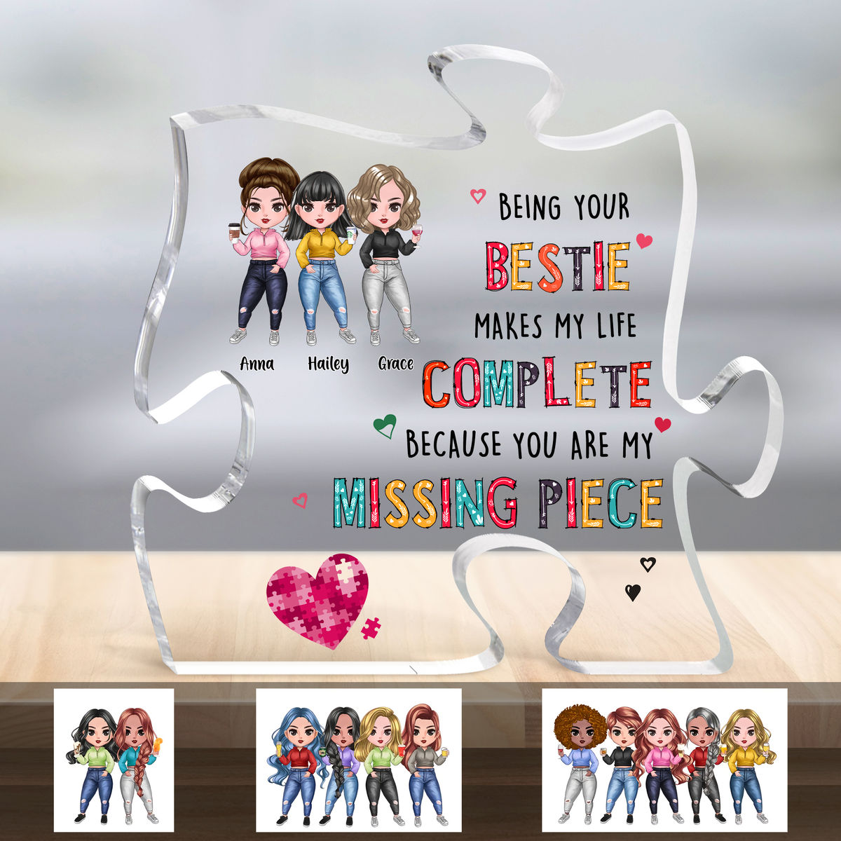 Semitest - Acrylic Puzzle Plaque -   Being your bestie makes my life complete because you are my missing piece