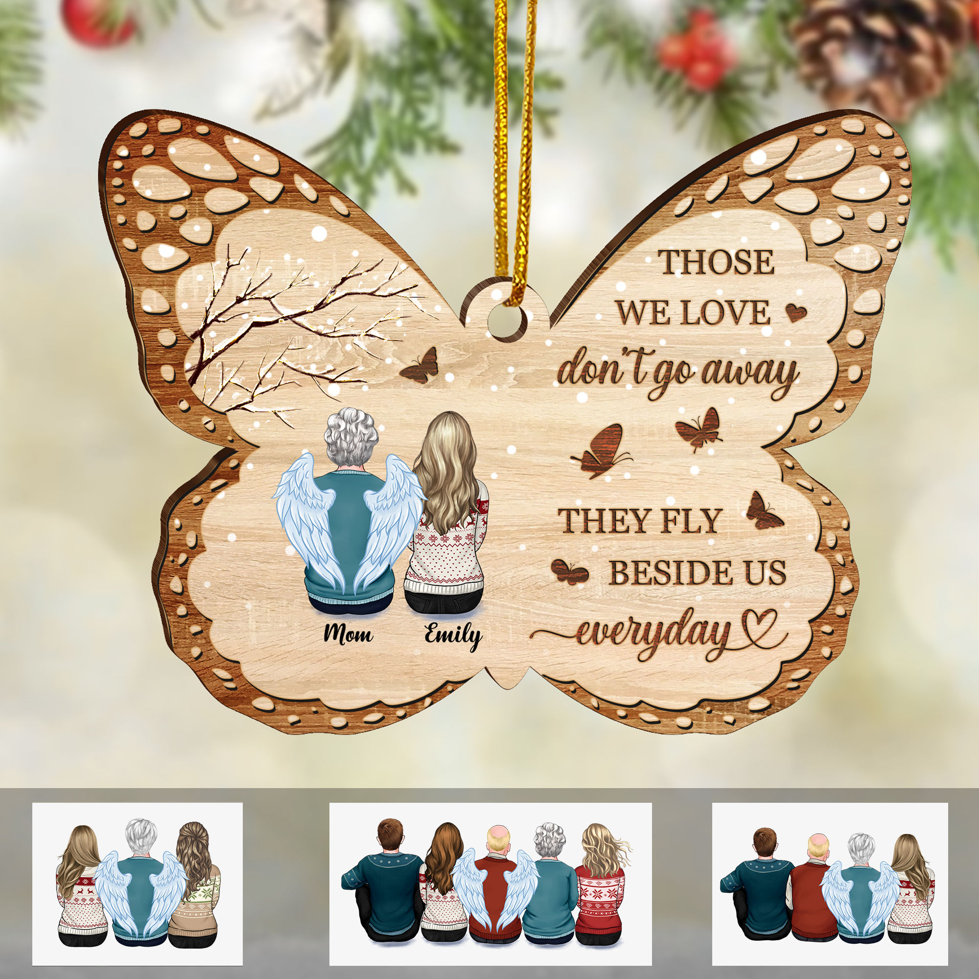 Wooden Christmas Ornaments - Memorial Family - Those we love don't go ...