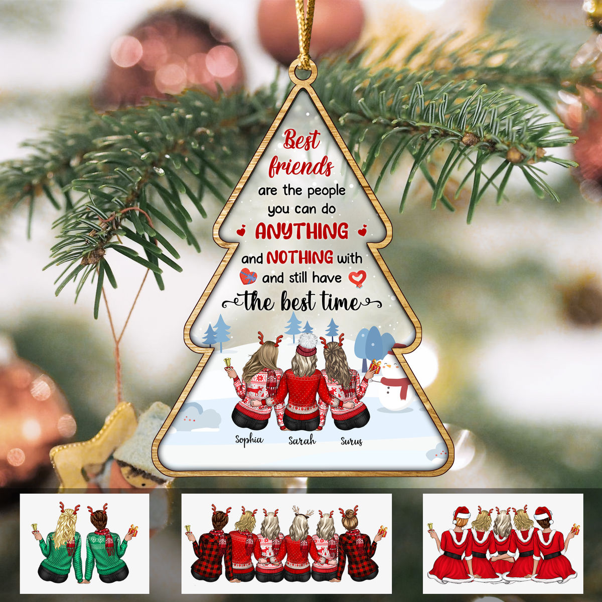 Semitest - Christmas Tree Ornament - Best friends are the people you can do anything and nothing with and still have the best time