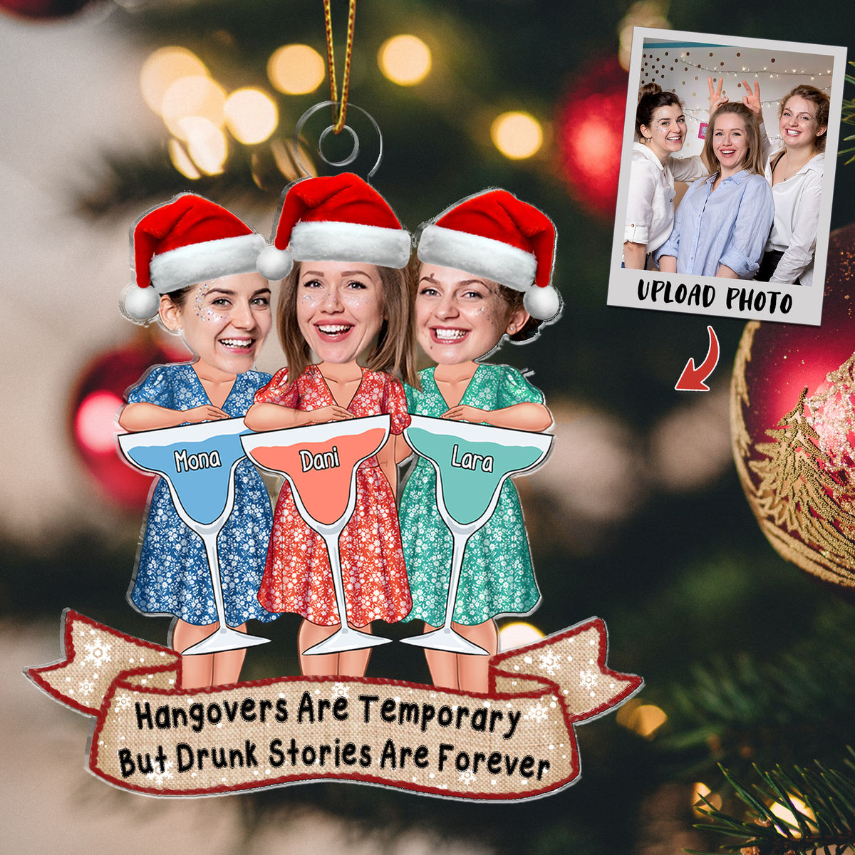 Best Friends Sisters Gifts - Hangovers Are Temporary But Drunk Stories Are Forever - Custom Ornament from Photo