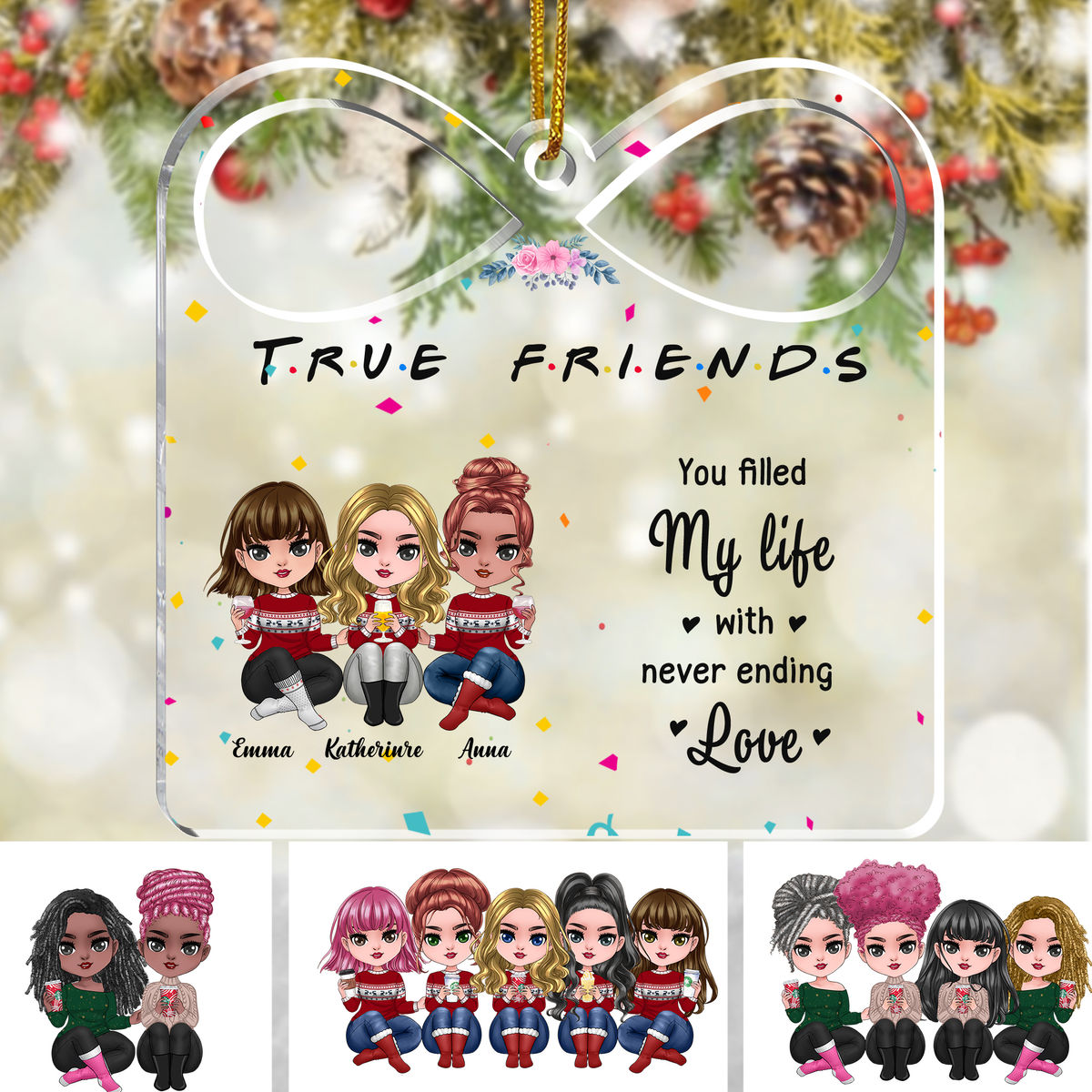 You filled my life with never ending love (Custom Infinity-shaped Acrylic Ornament)