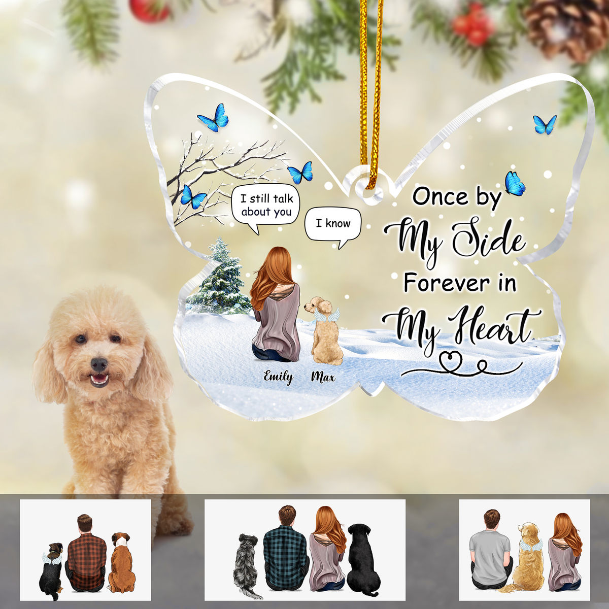 Transparent Ornament - Christmas Gift - Dogs - Once by my side forever in my heart (Custom Butterfly-Shaped Acrylic Ornament)