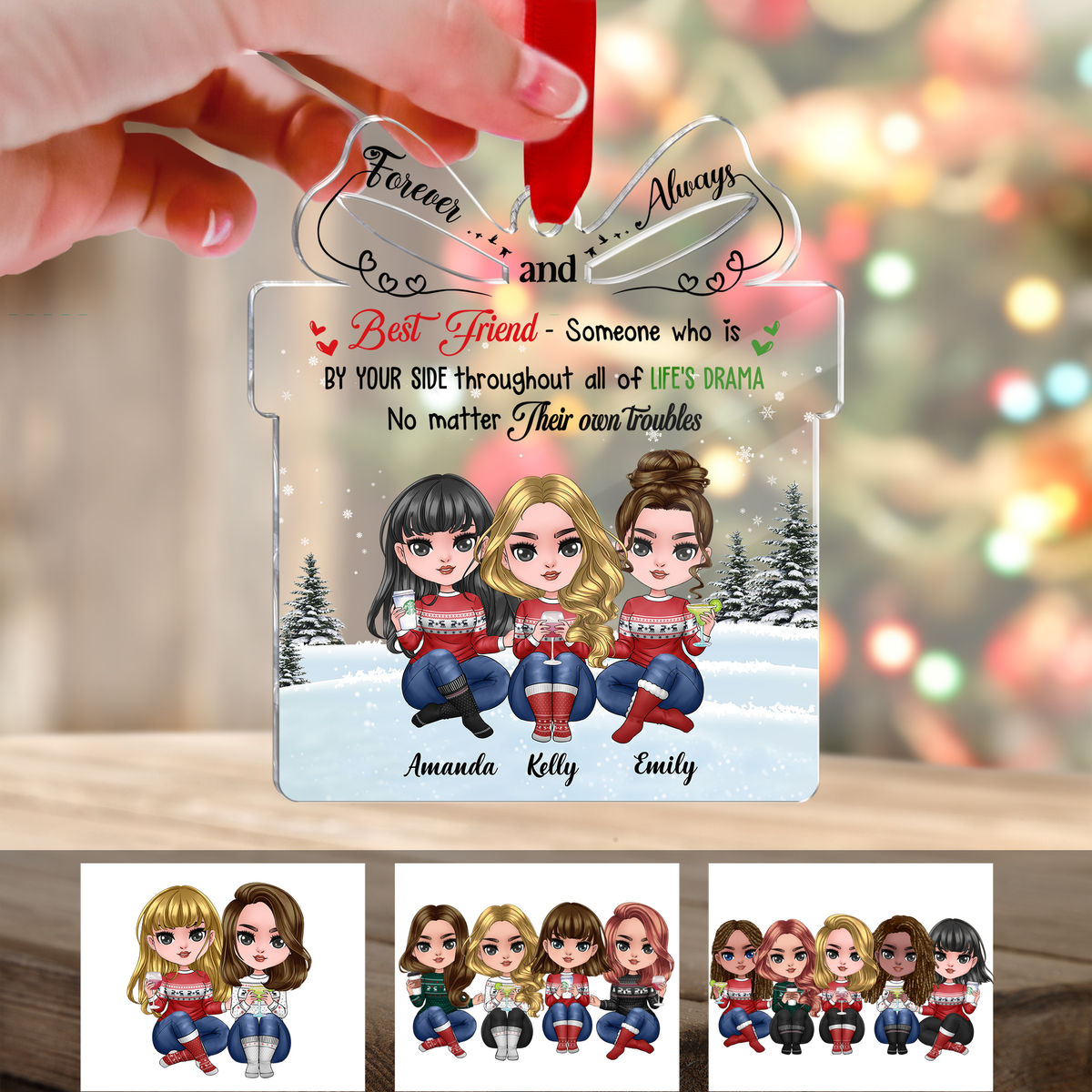 Friends - Best friend - Someone who is by your side throughout all of life's drama no matter their own troubles (Custom Gift - Shaped Acrylic Ornament)