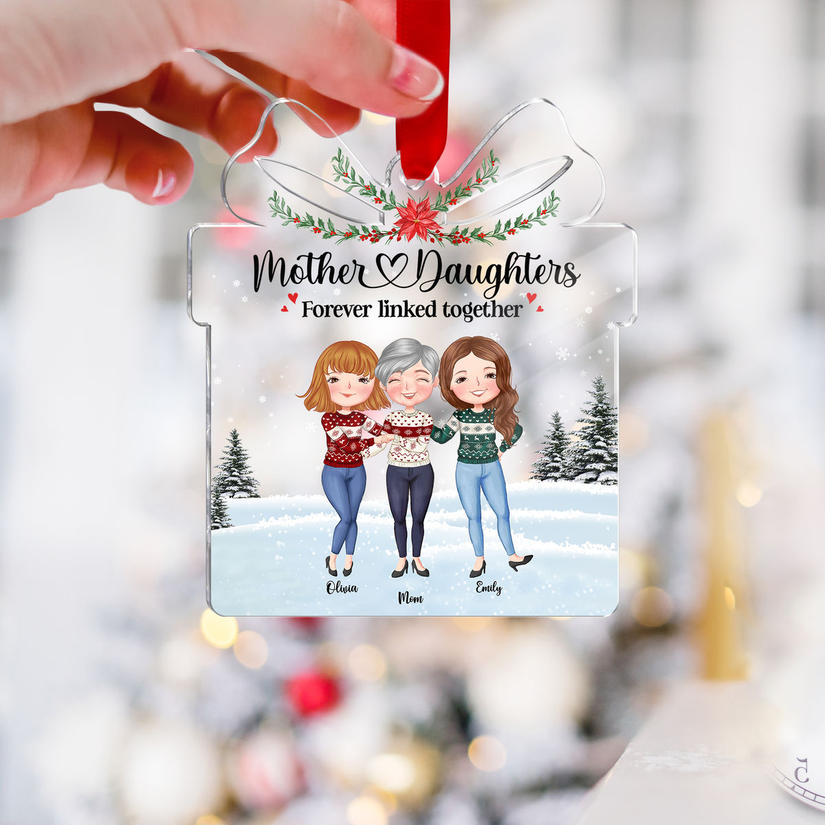 Transparent Ornament - Mother  Daughters Forever Linked Together (Custom Gift - Shaped Acrylic Ornament)_1