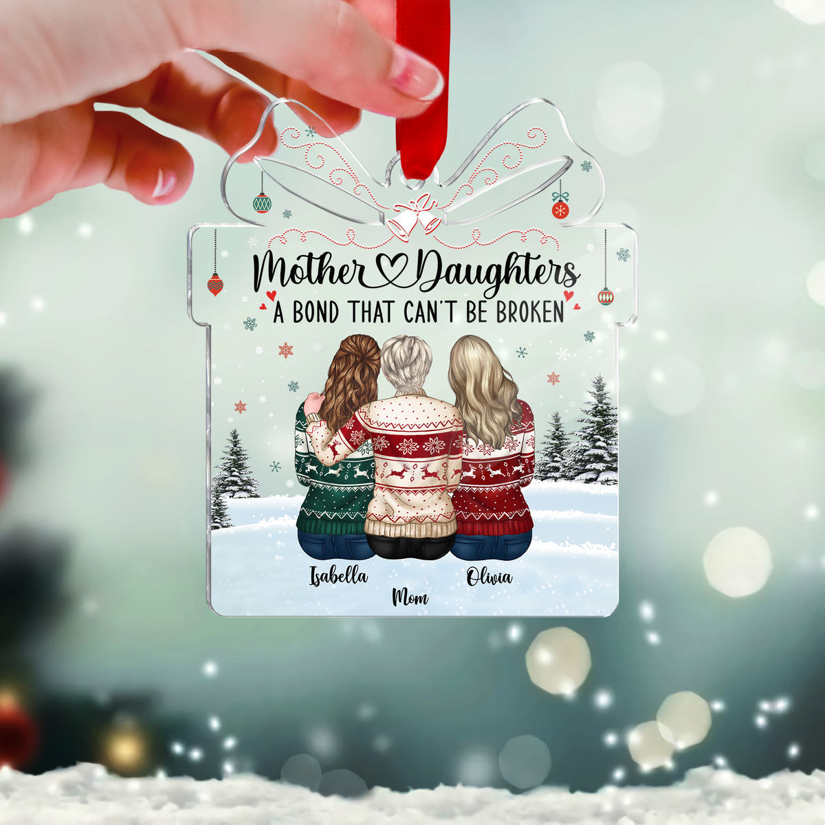 Xmas Ornament - Mother and Daughters a bond that can't be broken (Custom Gift - Shaped Acrylic Ornament)_2