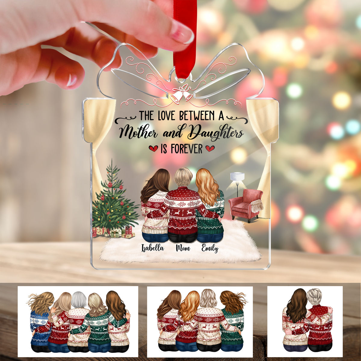 The love between a mother and daughters is forever (Custom Gift - Shaped Acrylic Ornament) (Semi back view sweater)