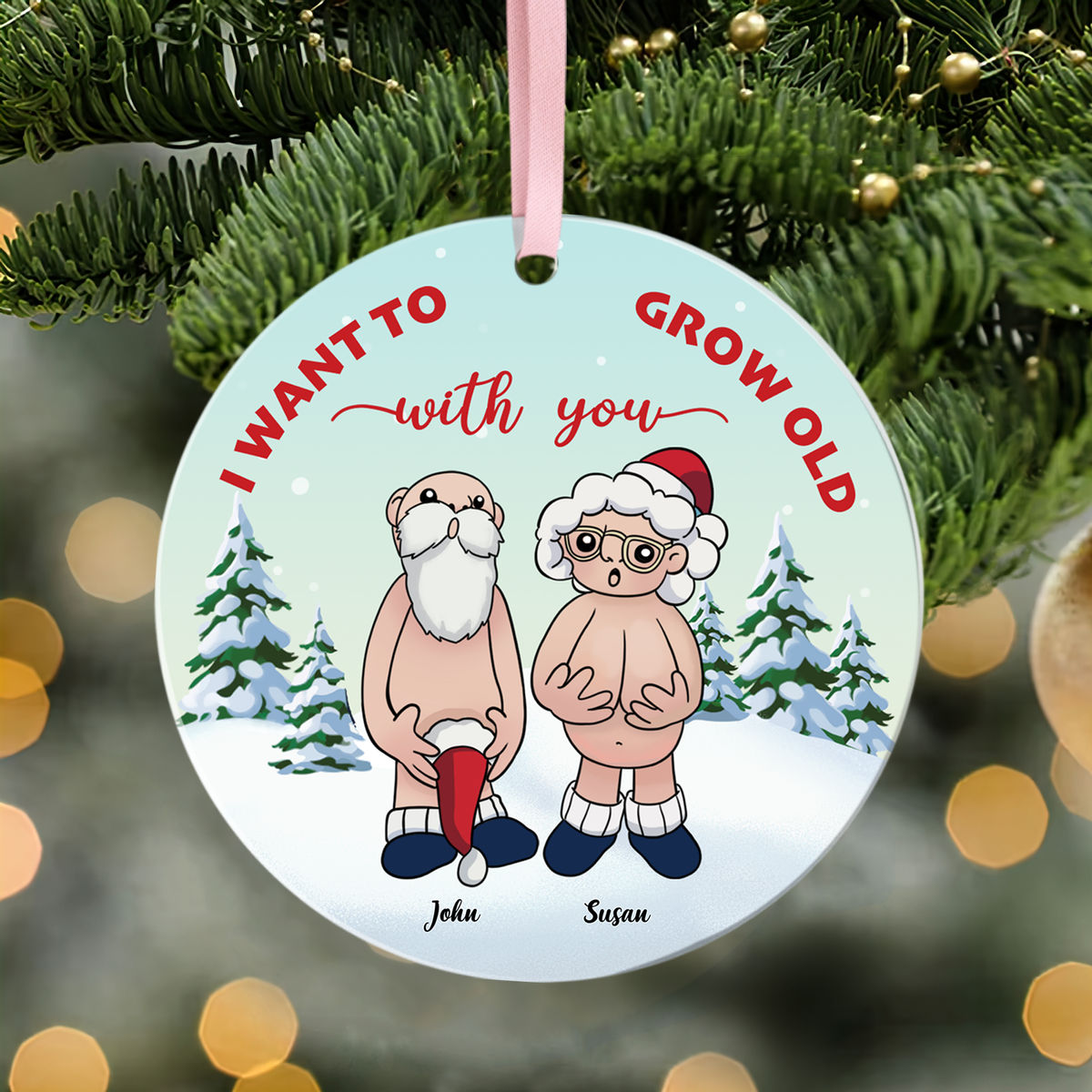 I Want To Grow Old With You (Custom Acrylic Circle Ornament)