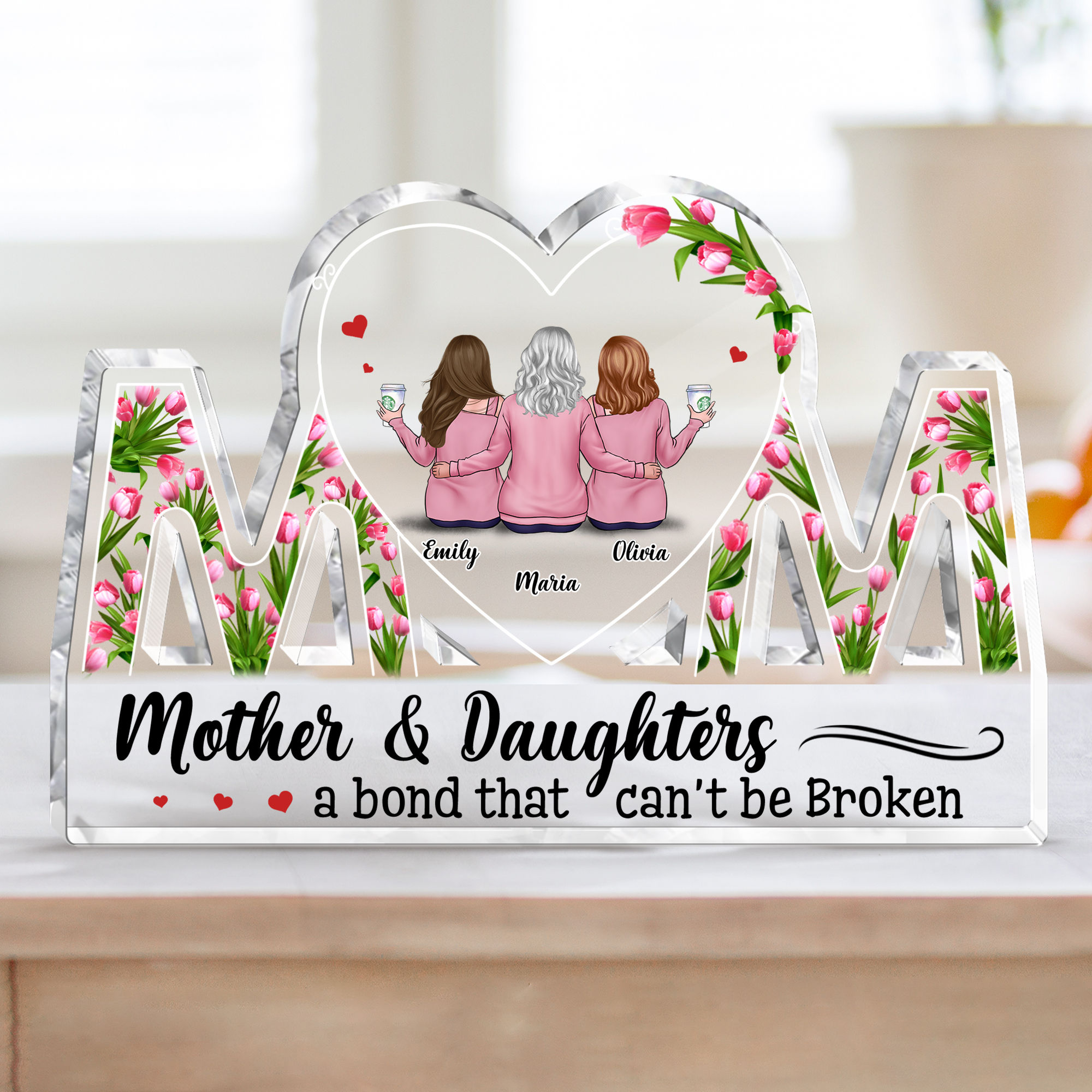 Transparent Plaque - Mother and Daughters a bond that cant be Broken