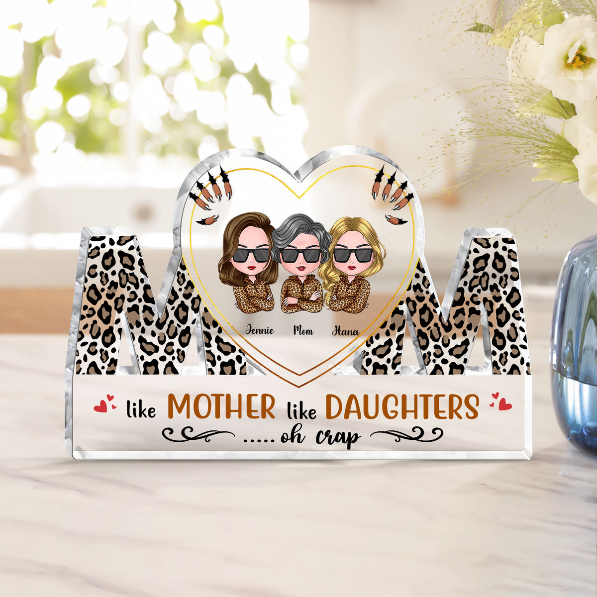 Transparent Plaque - Like mother like daughters oh crap (23617)_1