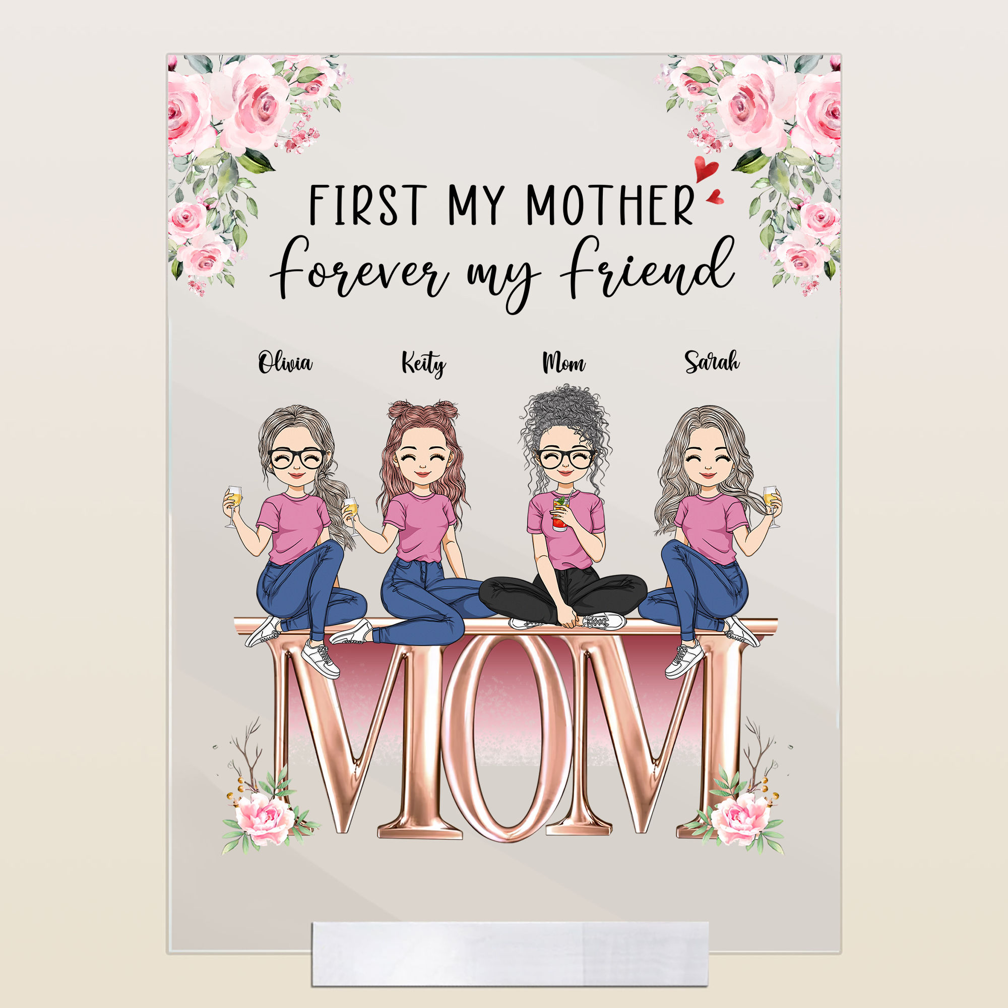 Mother & Children - First my mother Forever my friend - Transparent Plaque