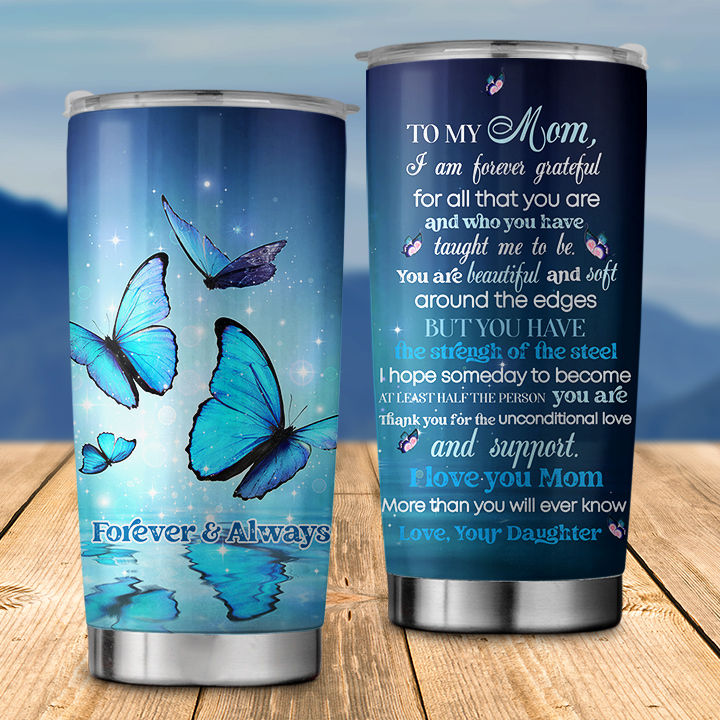 Mother Tumbler - To My Mom Stainless Steel Tumbler Mother's Day