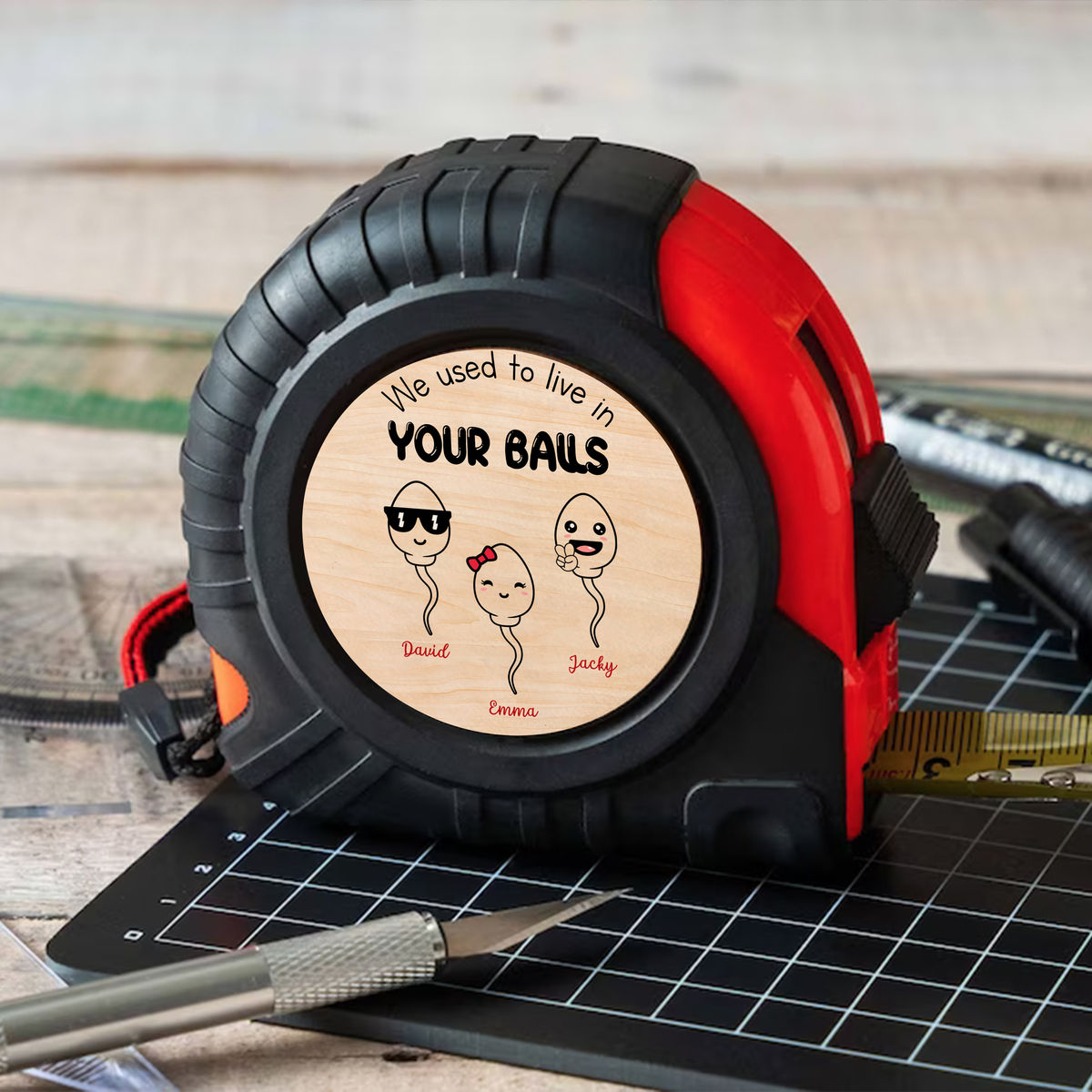 Personalized Tape Measure - We used to live in your balls (29344)