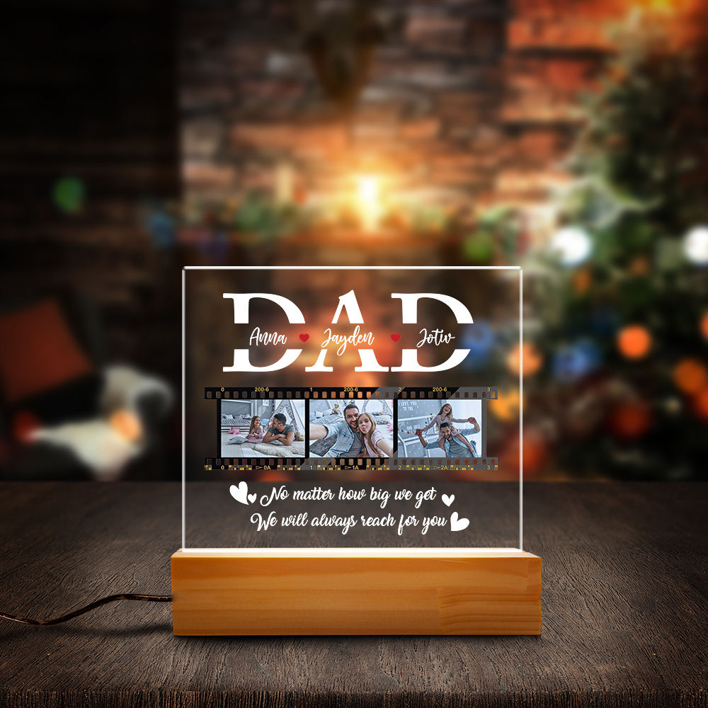 Night Light - Personalized Photo No Matter How Big We Get We Will Always Reach For You Night Light, Love Dad Night Light, Father's Kids Night Light, Best Dad Night Light, Gift For Papa Daddy 31217