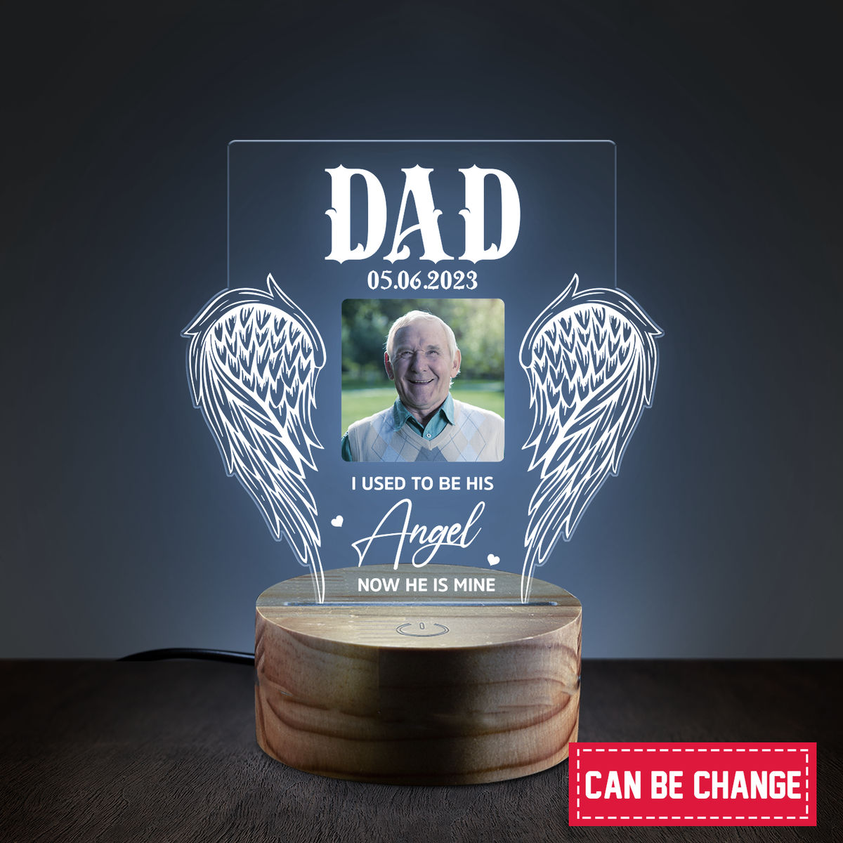 Night Light - My Angel Night Light Personalized Photo Memorial Gift For Loss Of Dad Night light, Wing Heaven Dad Now He Is Mine Night Light 32025