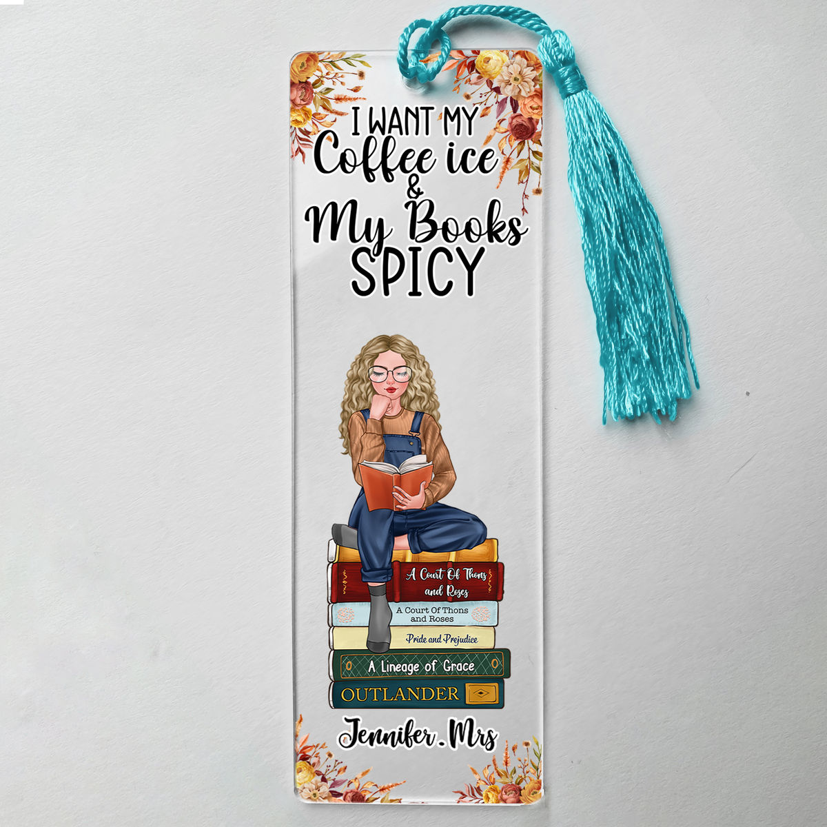 Acrylic Bookmark Gift - I want my coffee icy and My Books Spicy_6