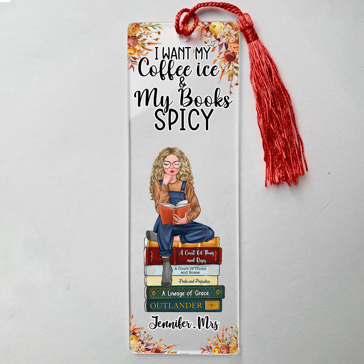 Acrylic Bookmark Gift - I want my coffee icy and My Books Spicy_5