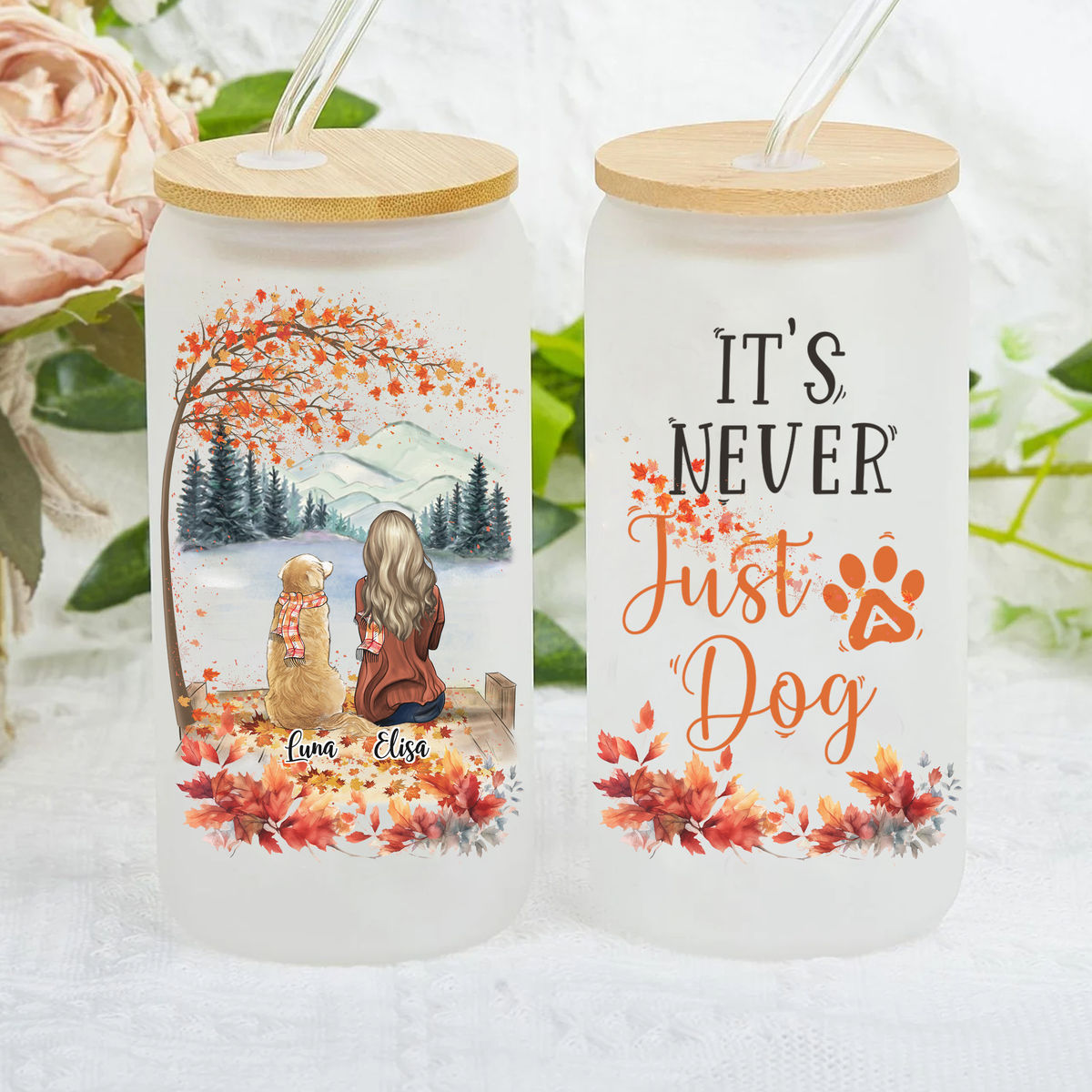 Tumbler Glass - It's Never Just a Dog - Birthday, Christmas Gift For Dog Lovers, Friends, Sister, Family, Coworkers,_1