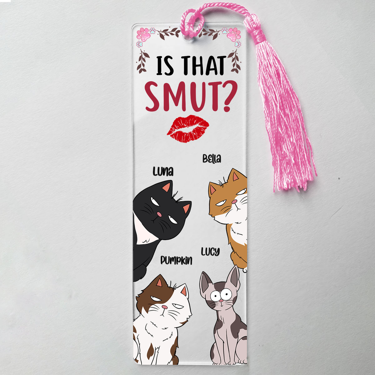 Acrylic Bookmark Gift - Is That Smut (Cat Peeking)_5