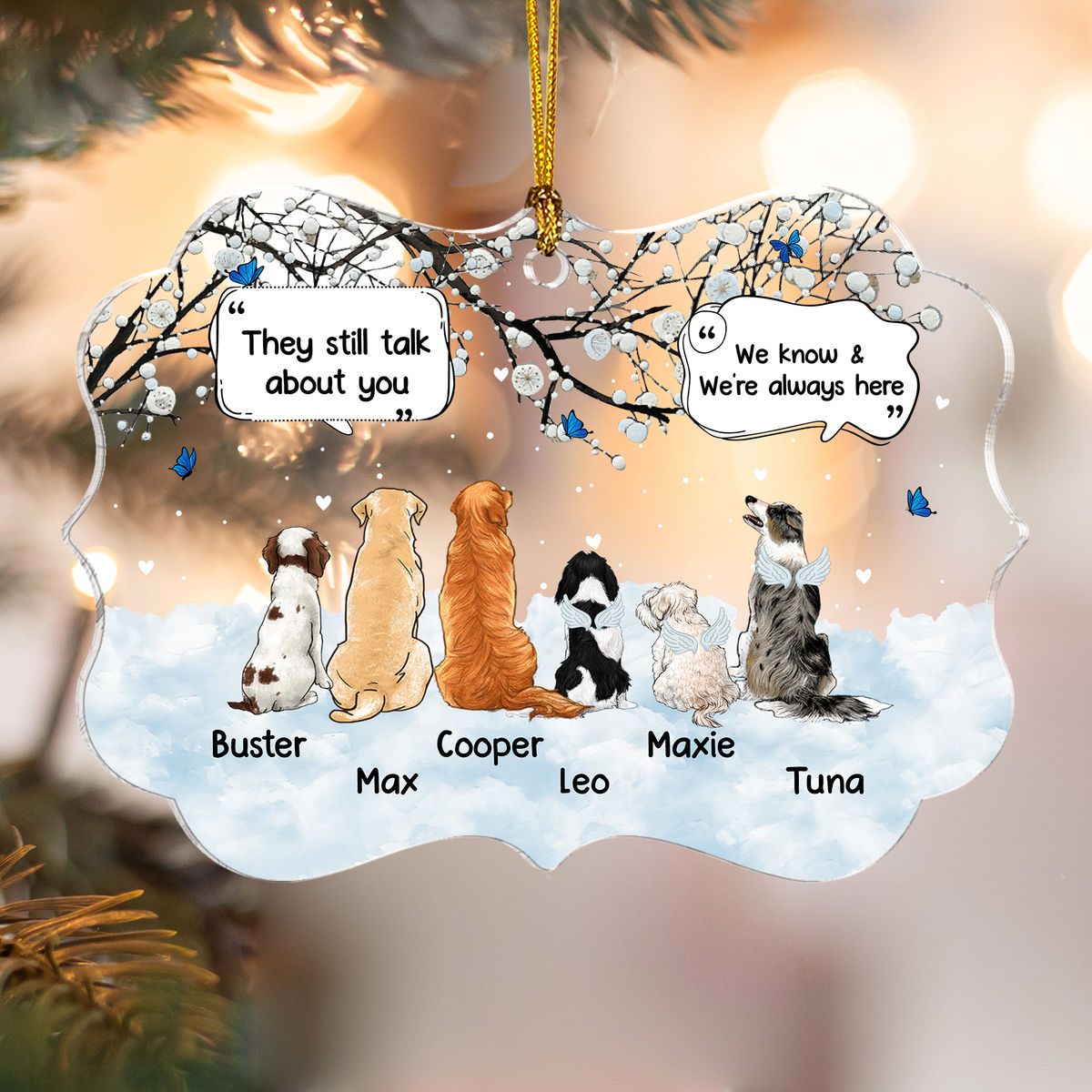 Dog Memorial - They still talk about you - We know & we're always here - Personalized Ornament_5