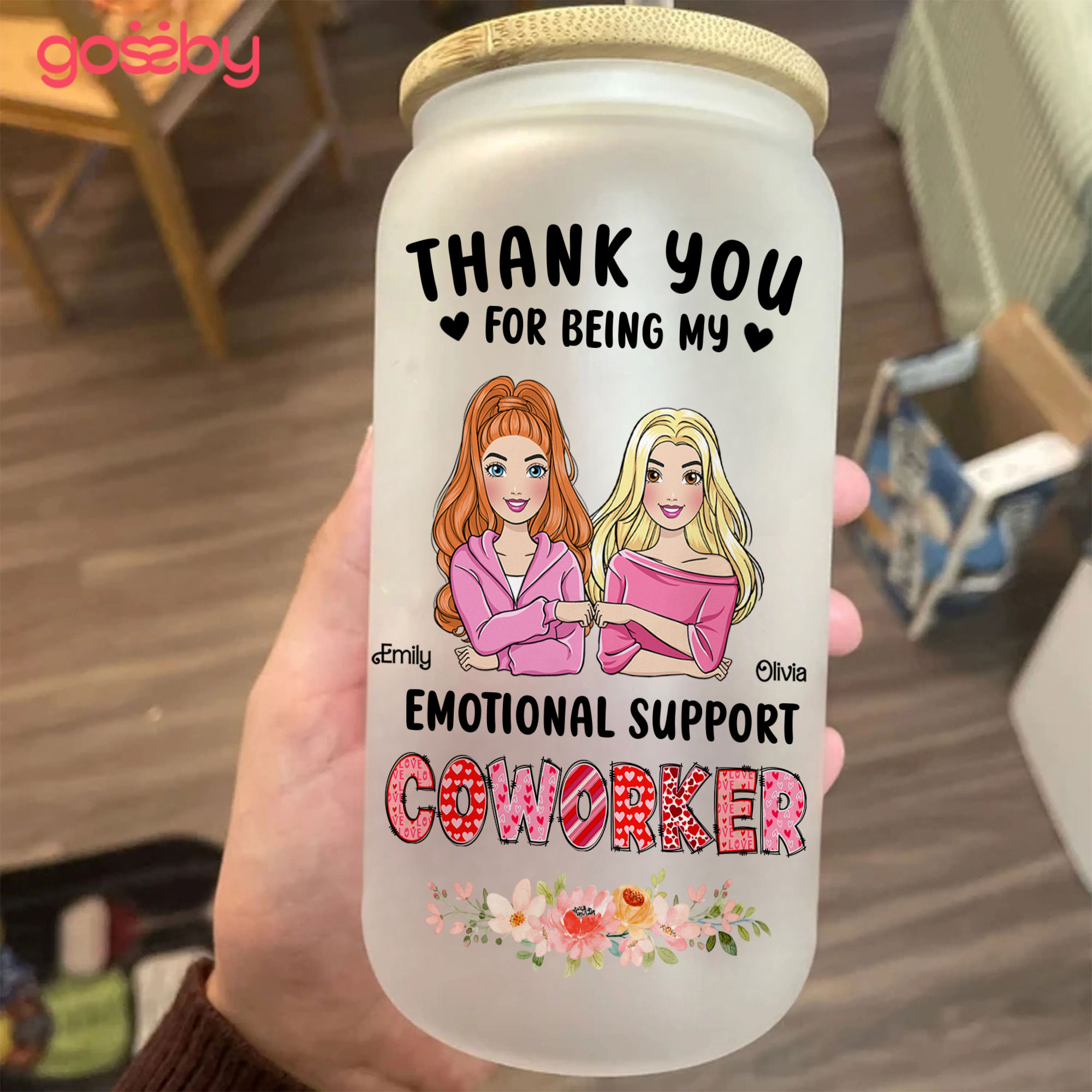 Thank You For Being My Emotional Support - Coworker Personalized Custom  Glass Cup, Iced Coffee Cup - Gift For Coworkers, Work Friends, Colleagues