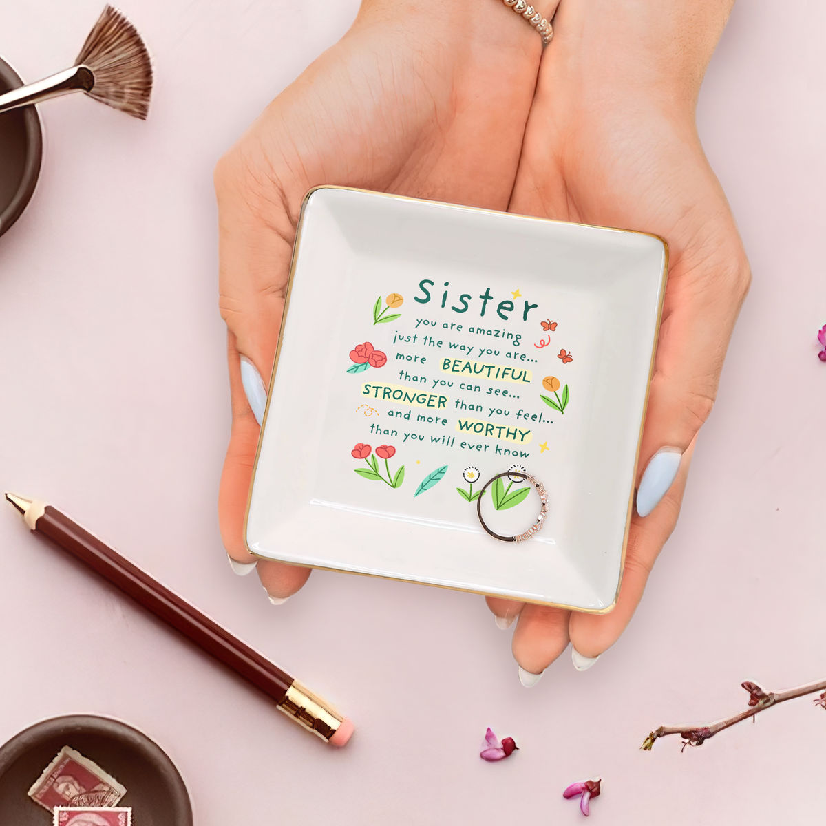 Personalized Jewelry Tray - Jewelry Tray - SISTER You are Amazing Just the way you are... More Beautiful than you can see... Stronger than you feel... & more worthy than you will ever know - Bridesmaid Gifts, Birthday Gift for Her, Graduation Gift, Bridal Shower Gift, Gift for Friends_1