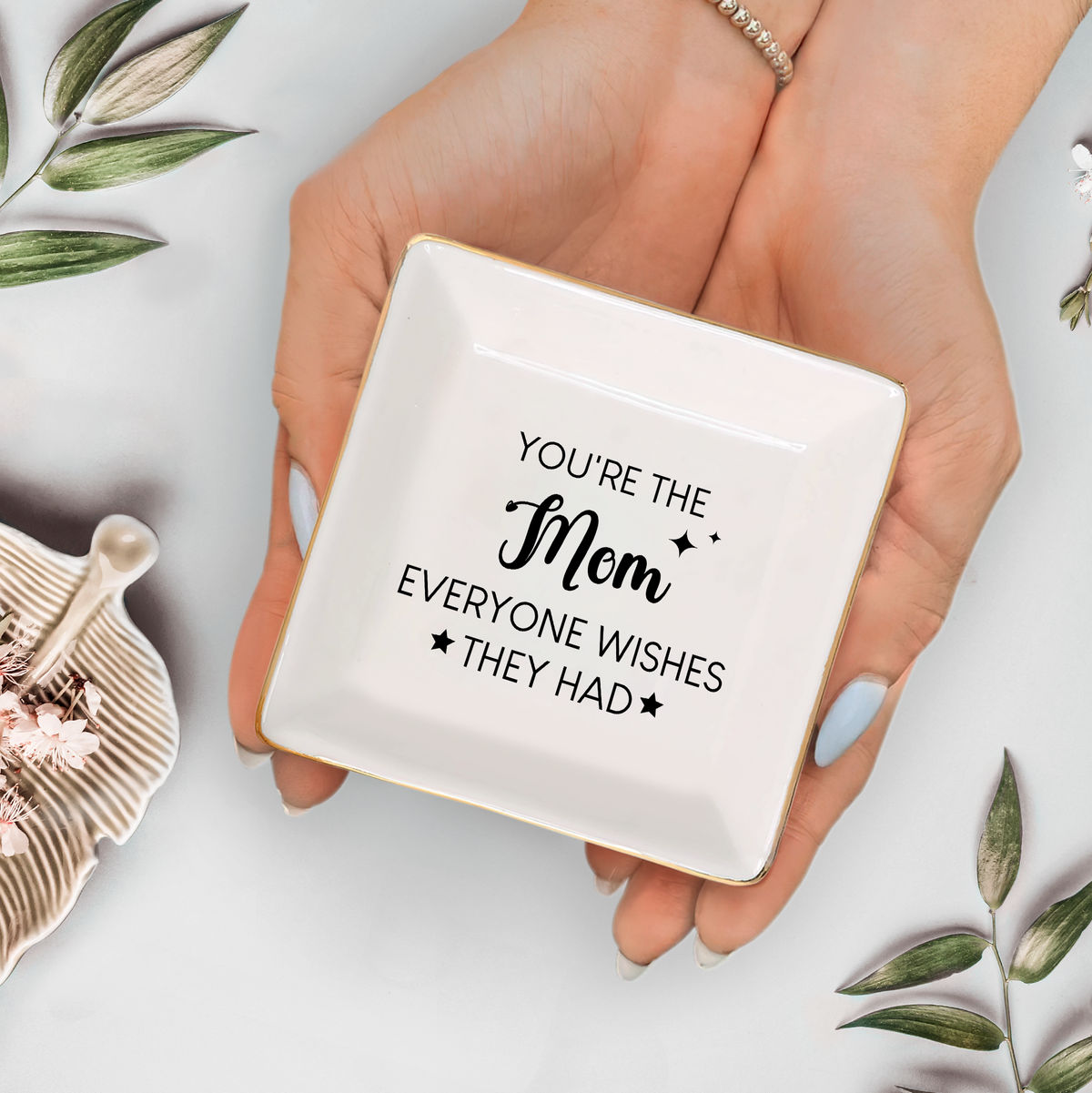 Jewelry Tray - Birthday Gift for Mom, Gift for Mom, Daughter, Mother's Day Gifts -  You're the Mom everyone wishes they had - Personalized Jewelry Tray_2