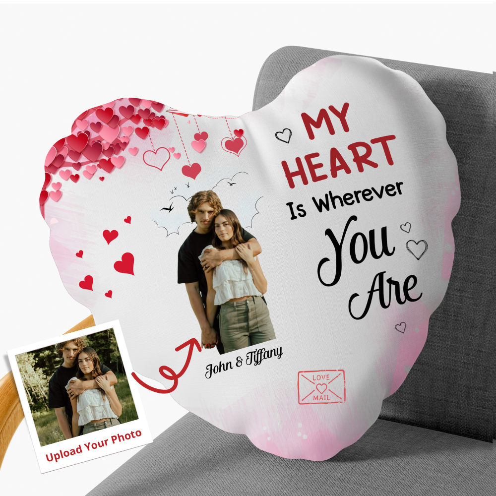 Photo Pillow - Photo Upload - Gift For Couples Wedding  - My Love Is Wherever You Are_1