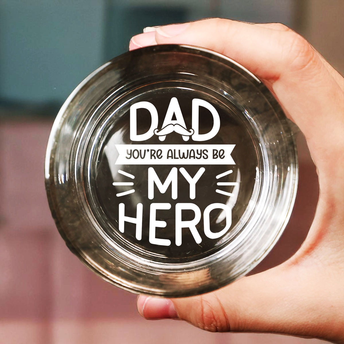 Father's Day Gifts - Dad, You’re always be my hero - Gifts For Dad, Husband, Boyfriend... - Gifts For Father's Day, Birthday, Anniversary - Personalize Whiskey Glass_2