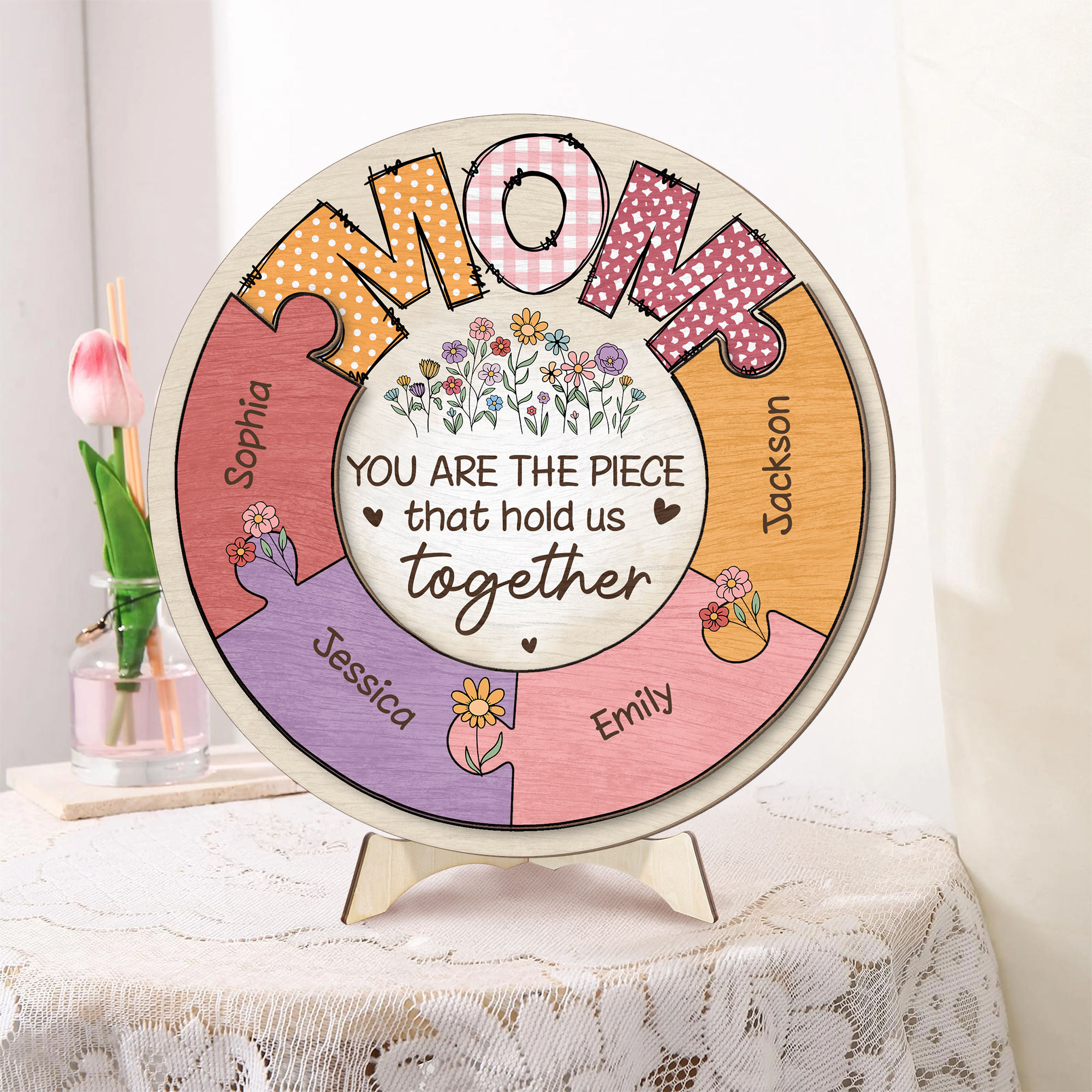 Mother's Day Sign The Piece That Holds Us Together