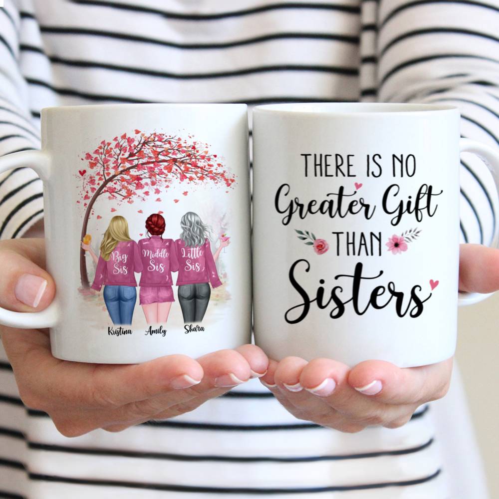 Personalized Mug - Up to 6 Sisters - There Is No Greater Gift Than Sisters (Ver 2) (4091)