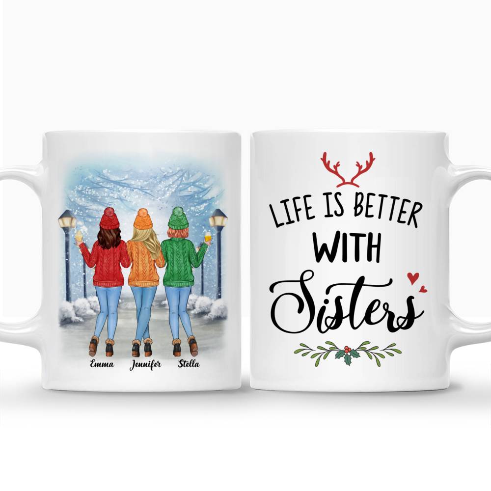 Personalized Mug - Sweater Weather - Life Is Better With Sisters - Up to 5 Ladies (1)_3