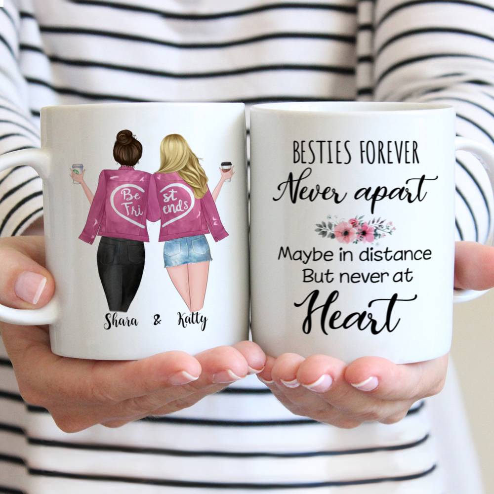 Personalized Mug - Best friends - Besties Forever Never Apart May Be In Distance But Never At Heart (Pink)